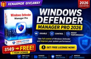 XenArmor Windows Defender Manager Pro 2026 Free 1-Year License | Free Download