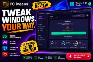 PC Tweaker Review: Windows Speed, Gaming & Privacy Tweaks | Free Download